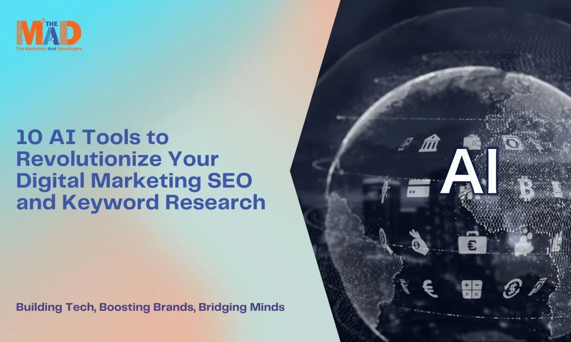 10 AI Tools to Revolutionize Your Digital Marketing SEO and Keyword Research