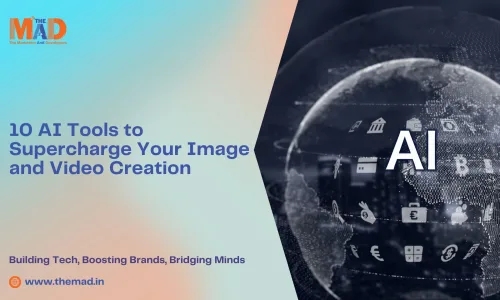 10 AI Tools to Supercharge Your Image and Video Creation