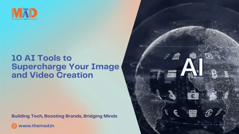 10 AI Tools to Supercharge Your Image and Video Creation